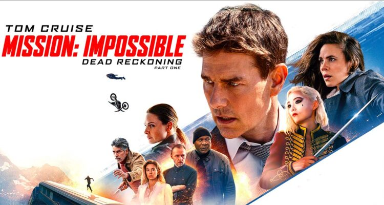 Dead Reckoning Streaming Availability: Find Mission: Impossible 7 Online Dead Reckoning Streaming Availability: Find Mission: Impossible 7 Online