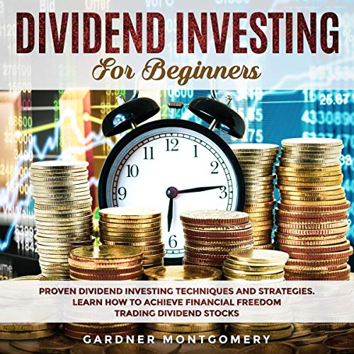 Dividend Investing Simplified: A Guide To Higher Returns Dividend Investing Simplified: A Guide To Higher Returns