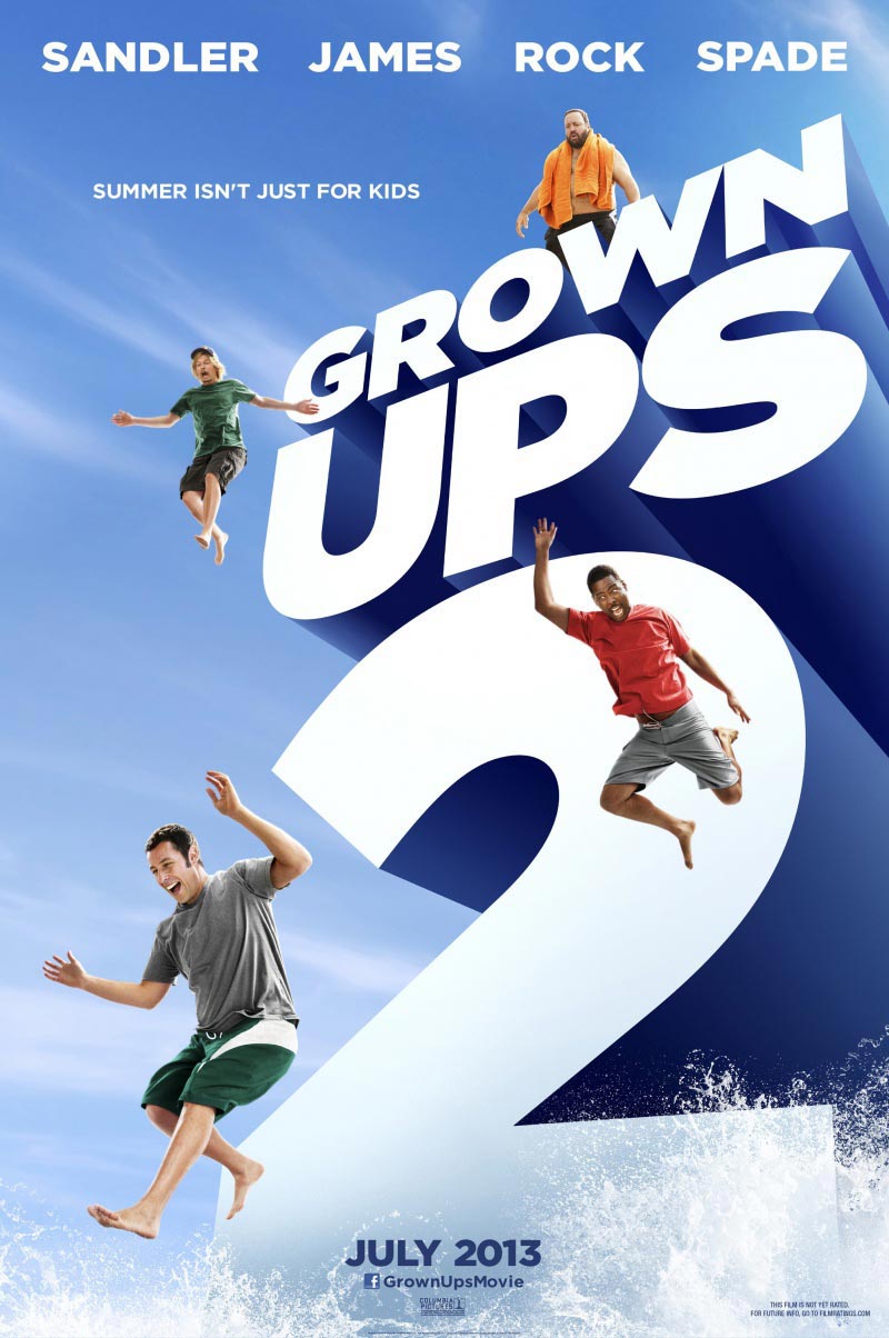 Grown Ups 2: A Hilarious Sequel Grown Ups 2: A Hilarious Sequel