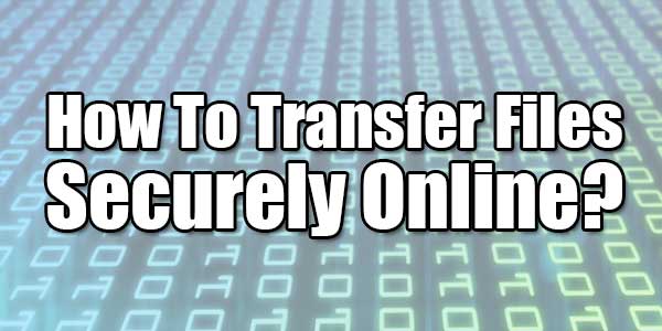 How To Transfer Data Safely And Securely How To Transfer Data Safely And Securely