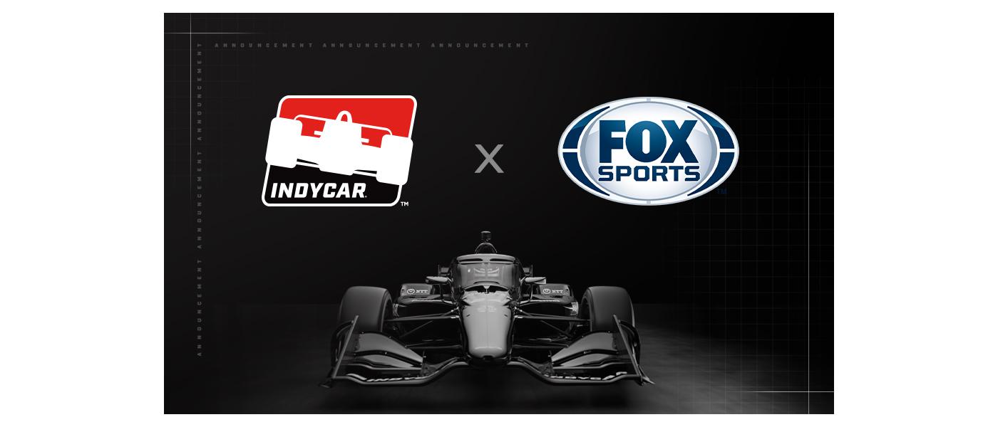 IndyCar On FOX: What To Expect From The New Broadcast Deal IndyCar On FOX: What To Expect From The New Broadcast Deal