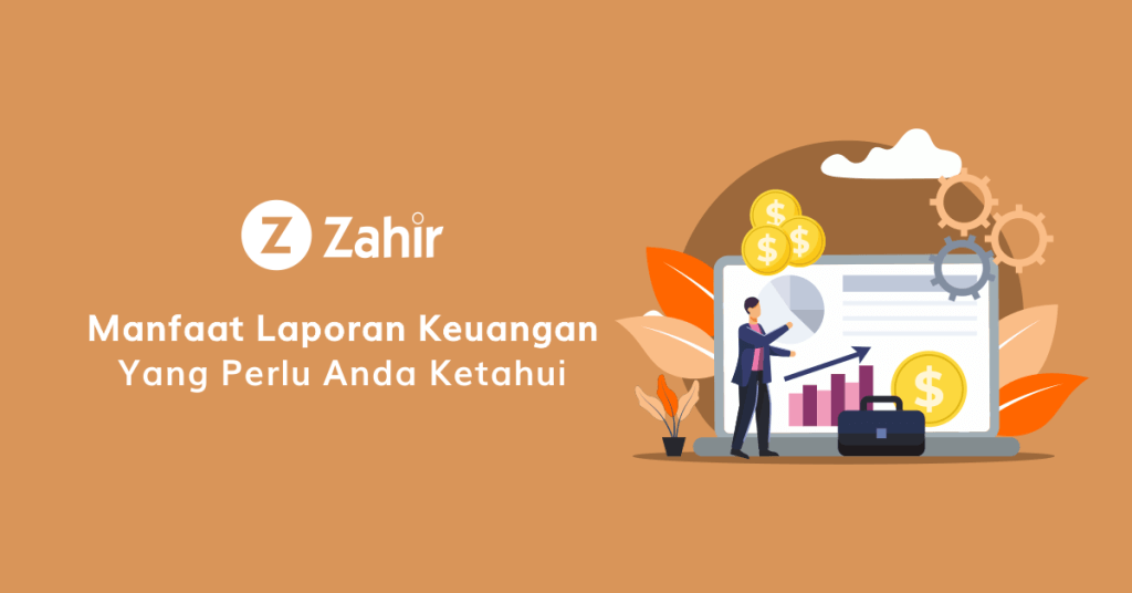 Memahami Pentingnya Laporan Keuangan Bagi Kesehatan Bisnis Anda Memahami Pentingnya Laporan Keuangan Bagi Kesehatan Bisnis Anda