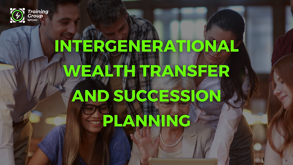 Navigating Succession Planning For Multi-Generational Wealth
