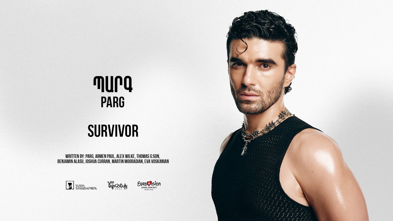 Parg Adds Armenian Lyrics To Survivor For Eurovision Parg Adds Armenian Lyrics To Survivor For Eurovision