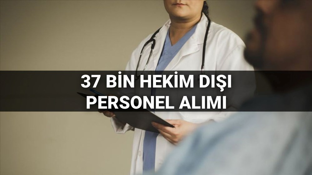 Sağlık Bakanlığı 37 Bin Hekim Dışı Personel Alımı: Son Dakika Bilgileri Ve Başvuru Şartları Sağlık Bakanlığı 37 Bin Hekim Dışı Personel Alımı: Son Dakika Bilgileri Ve Başvuru Şartları