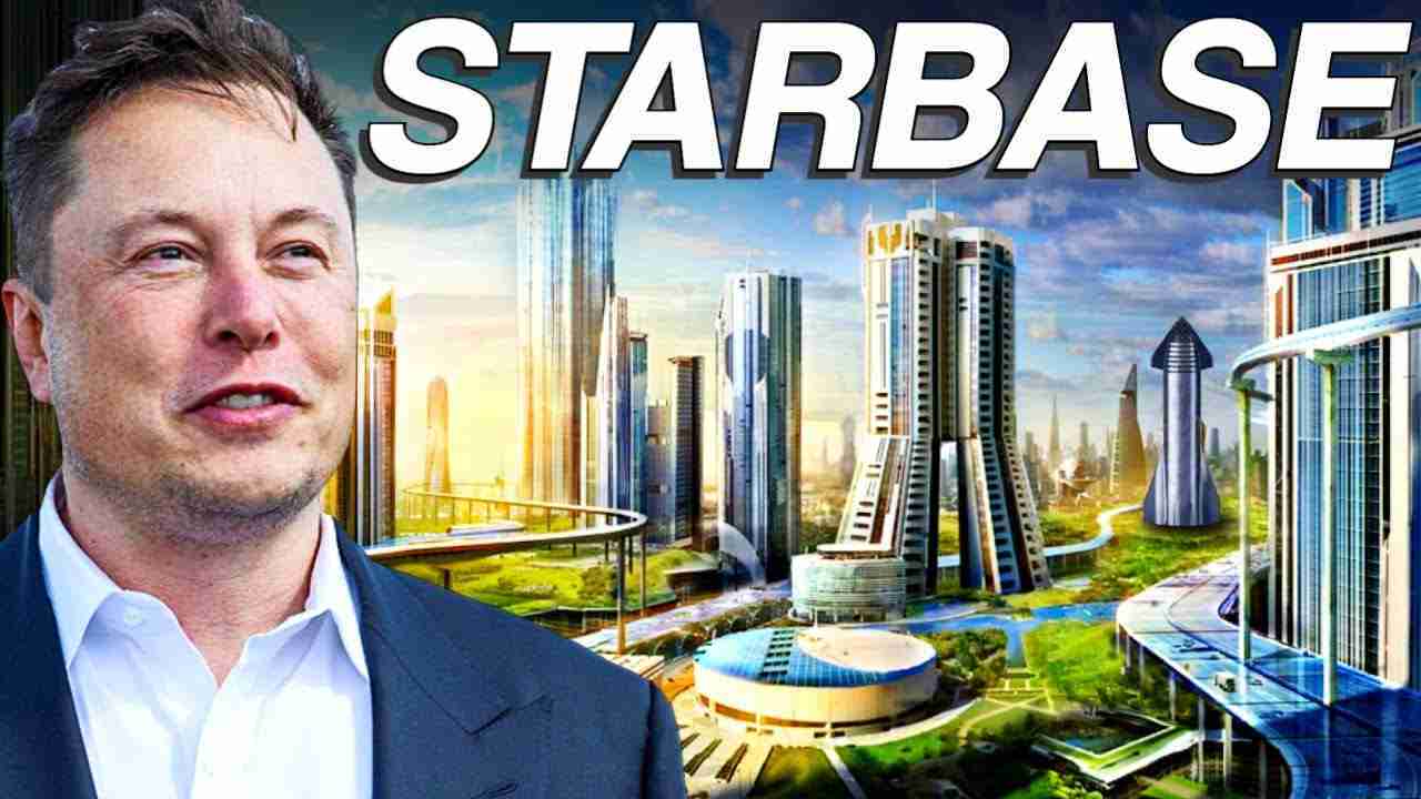 Starbase City: Elon Musk's Texas Ambitions Take Shape Starbase City: Elon Musk's Texas Ambitions Take Shape
