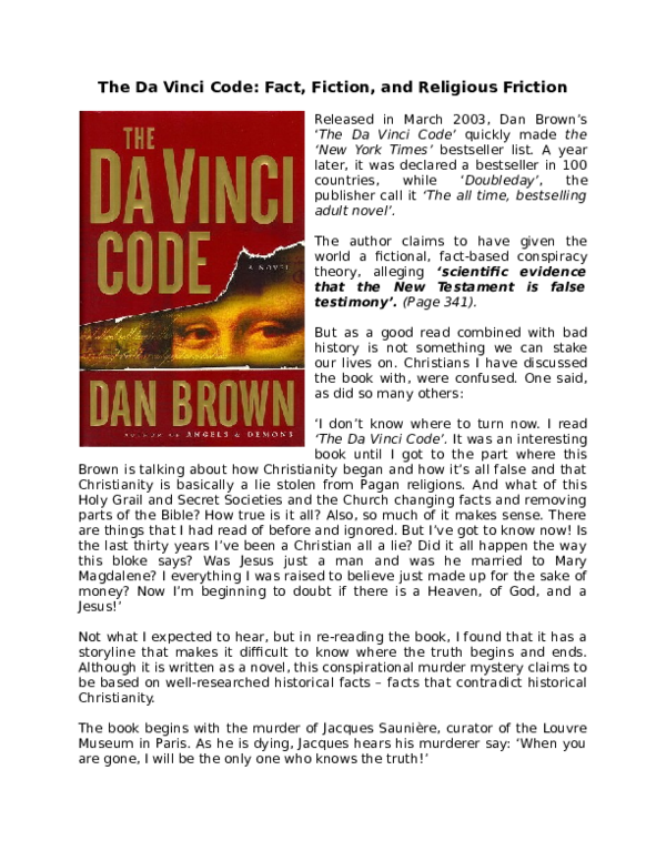 The Da Vinci Code: Fact Vs. Fiction In Dan Brown's Bestseller The Da Vinci Code: Fact Vs. Fiction In Dan Brown's Bestseller