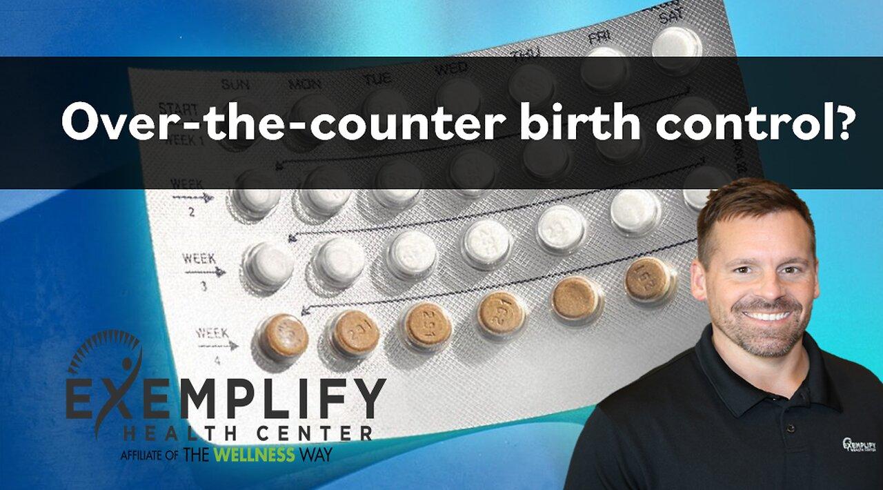 The Future Of Family Planning: Exploring Over-the-Counter Birth Control Post-Roe The Future Of Family Planning: Exploring Over-the-Counter Birth Control Post-Roe