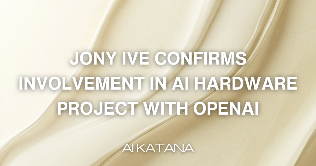The Rumored OpenAI-Jony Ive Deal: Implications For The AI Industry The Rumored OpenAI-Jony Ive Deal: Implications For The AI Industry