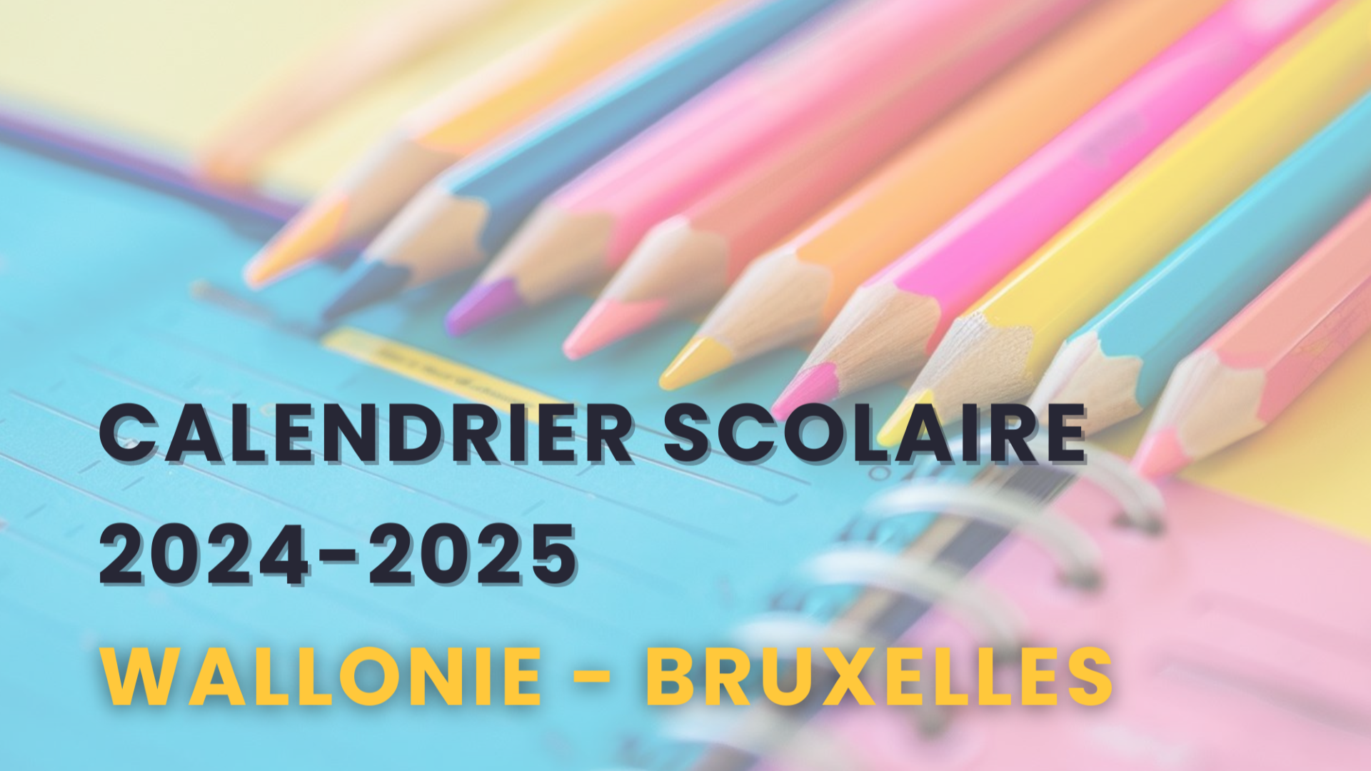 Vacances Scolaires 2025 Fédération Wallonie-Bruxelles: Guide Complet Des Dates De Congé Vacances Scolaires 2025 Fédération Wallonie-Bruxelles: Guide Complet Des Dates De Congé