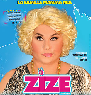 Zize, Humoriste Transformiste : Spectacle 100% Marseillais À Graveson Le 4 Avril Zize, Humoriste Transformiste : Spectacle 100% Marseillais À Graveson Le 4 Avril